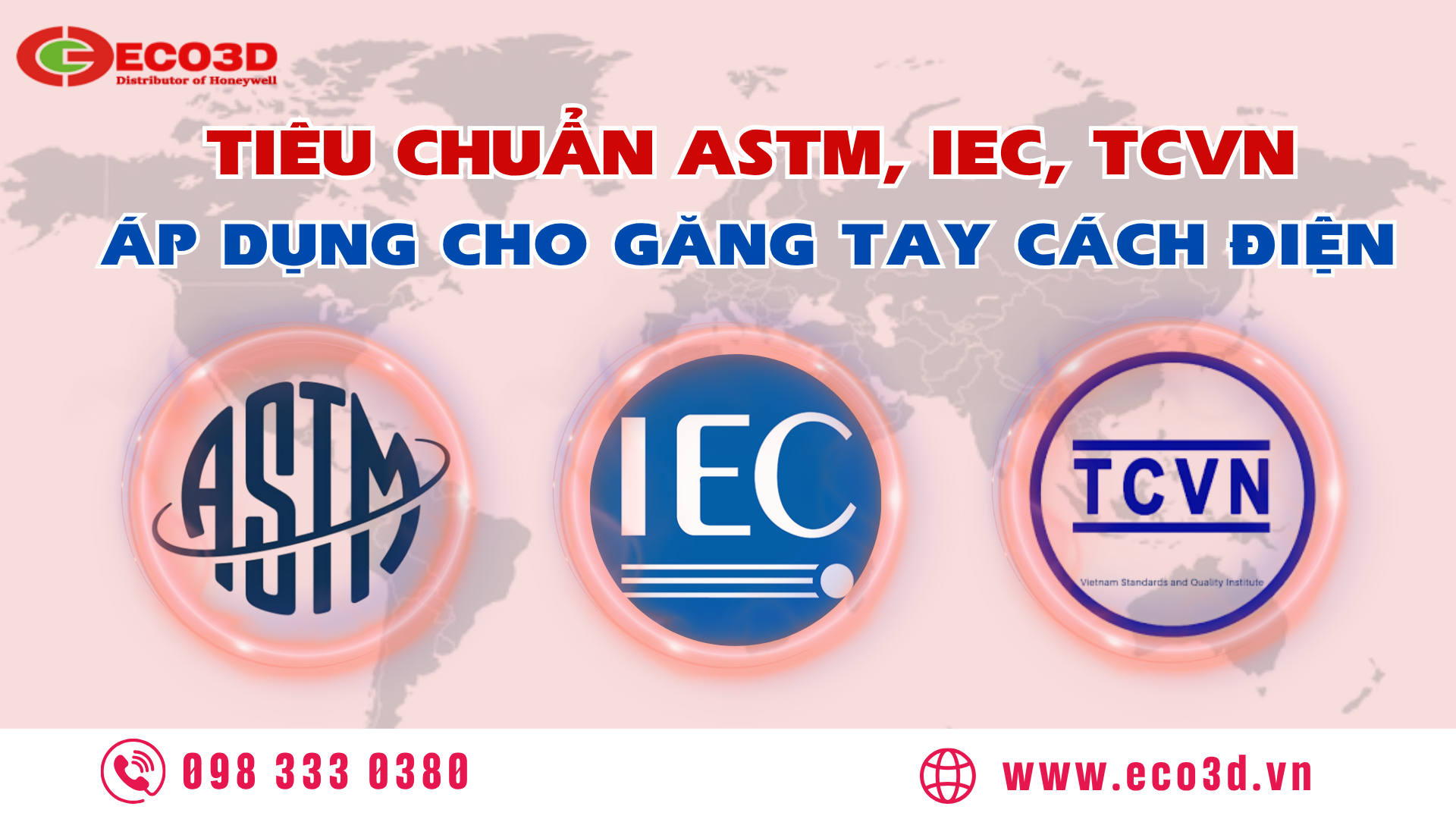 Tiêu Chuẩn ASTM, IEC, TCVN Áp Dụng Cho Găng Tay Cách Điện